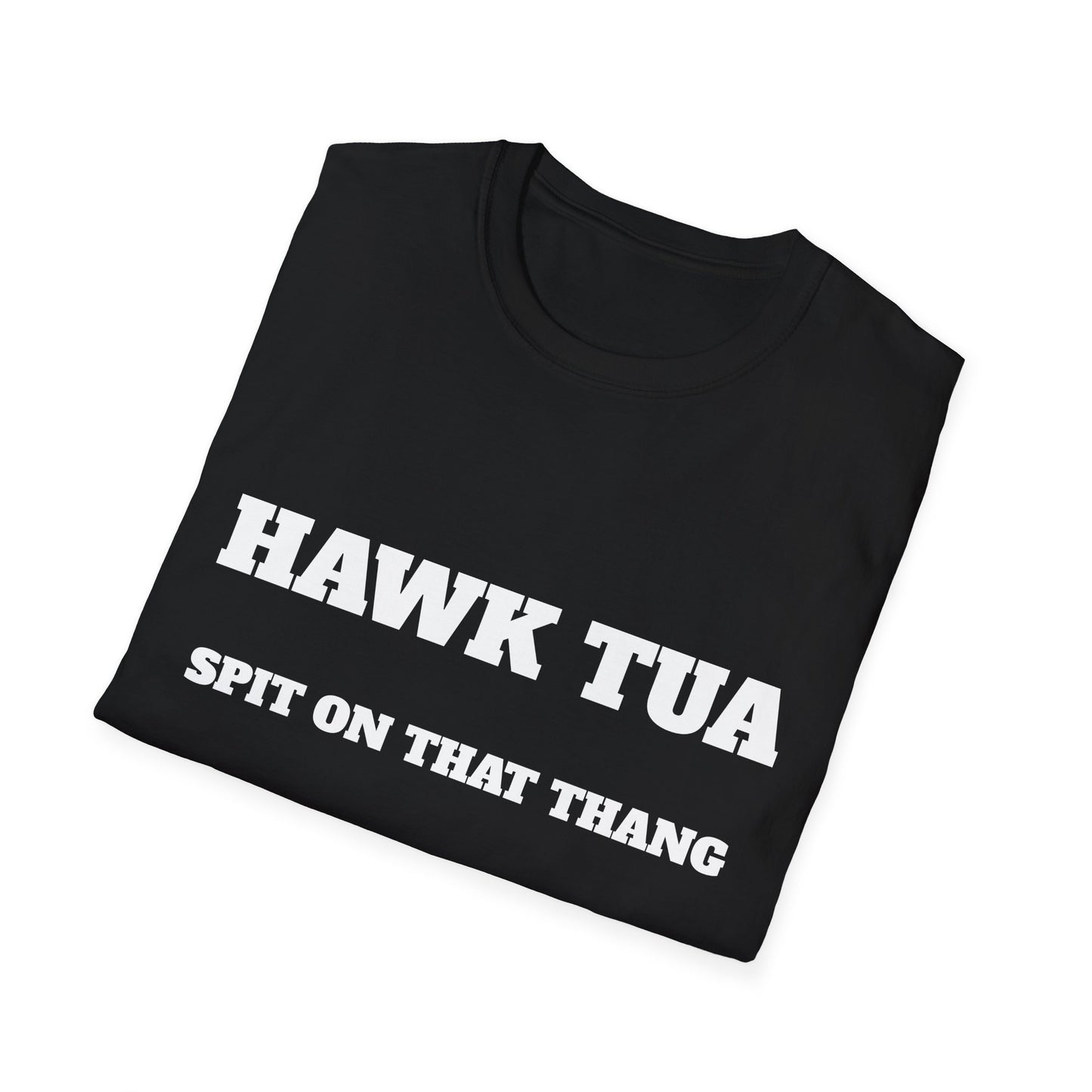 Hawk Tua Spit On That Thang T-Shirt