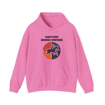 Caution Horse Owner Hoodie - Hooded Sweatshirt