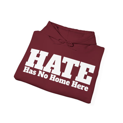 HATE Has No Home Here - Hoodie / Hoody