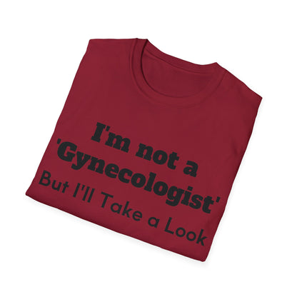 I'm not a 'Gynecologist' - But I'll Take a Look