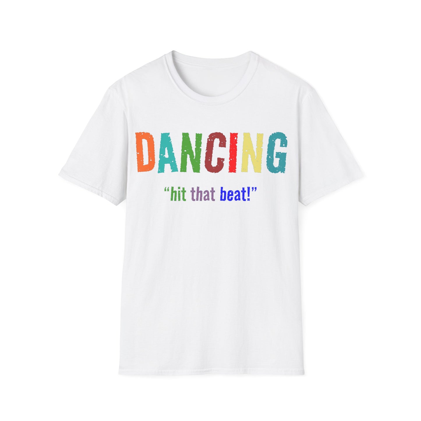 Dance T-Shirt - Dancing Hit That Beat Design, Perfect for Dance Enthusiasts, Ideal Gift for Dancers & Music Lovers