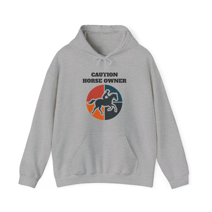 Caution Horse Owner Hoodie - Hooded Sweatshirt