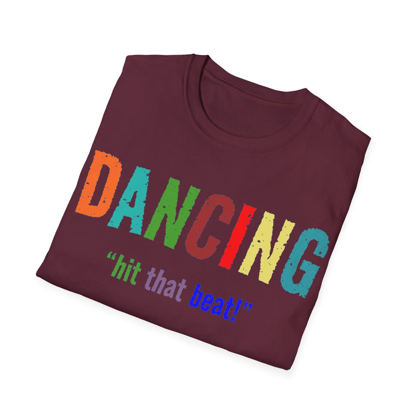 Dance T-Shirt - Dancing Hit That Beat Design, Perfect for Dance Enthusiasts, Ideal Gift for Dancers & Music Lovers