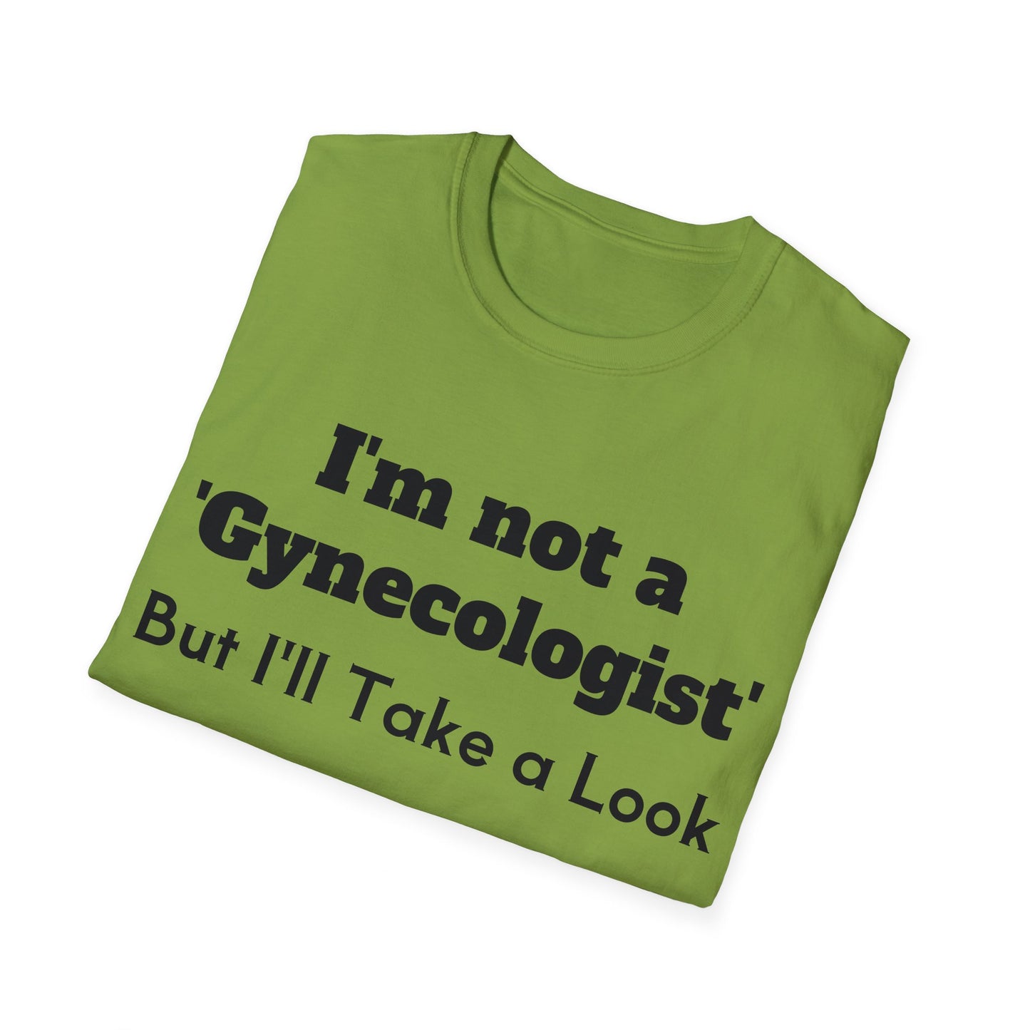 I'm not a 'Gynecologist' - But I'll Take a Look