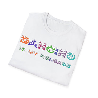 Dancing is my release - Softstyle T-Shirt