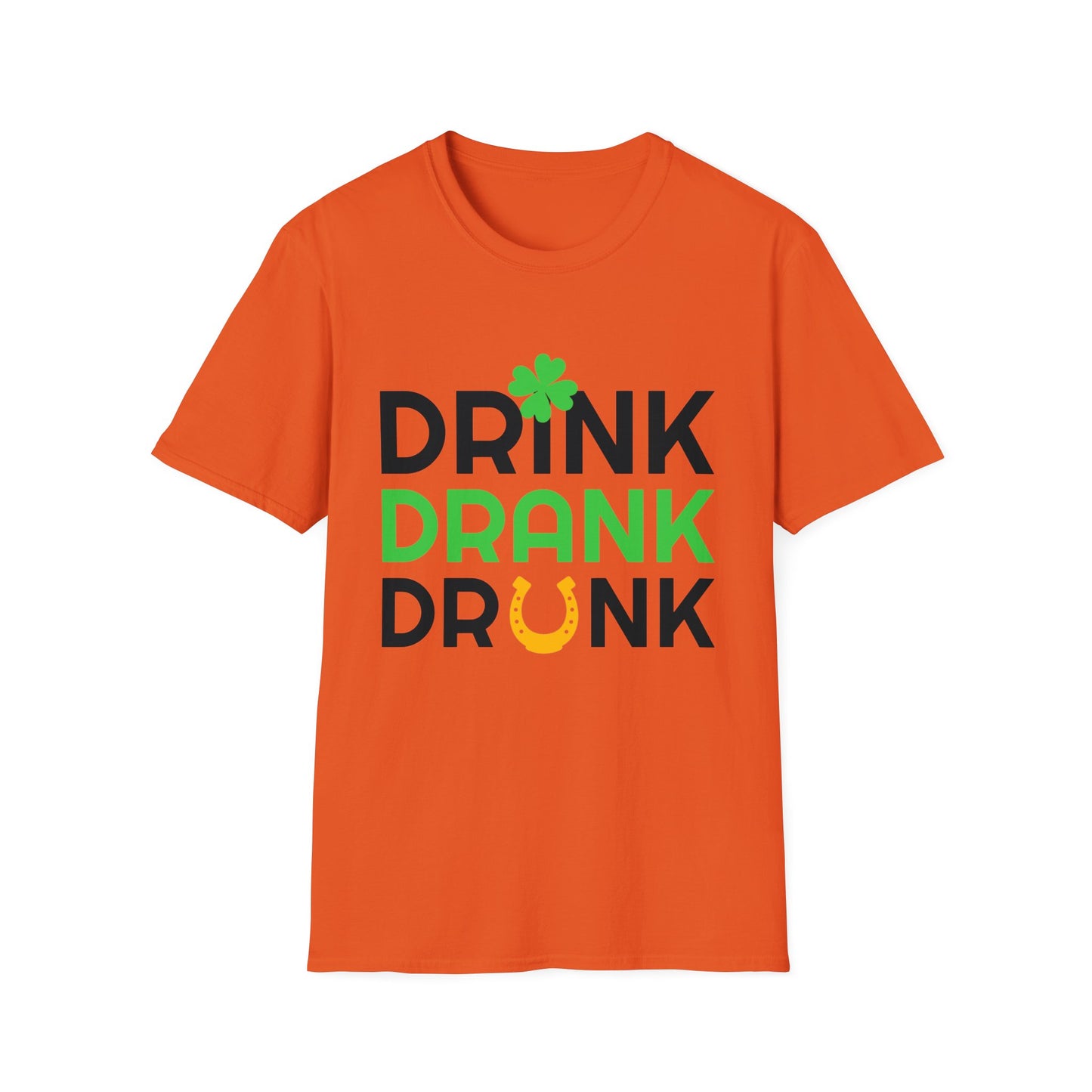 Drink Drank Drunk - Funny Paddys Day T-Shirt