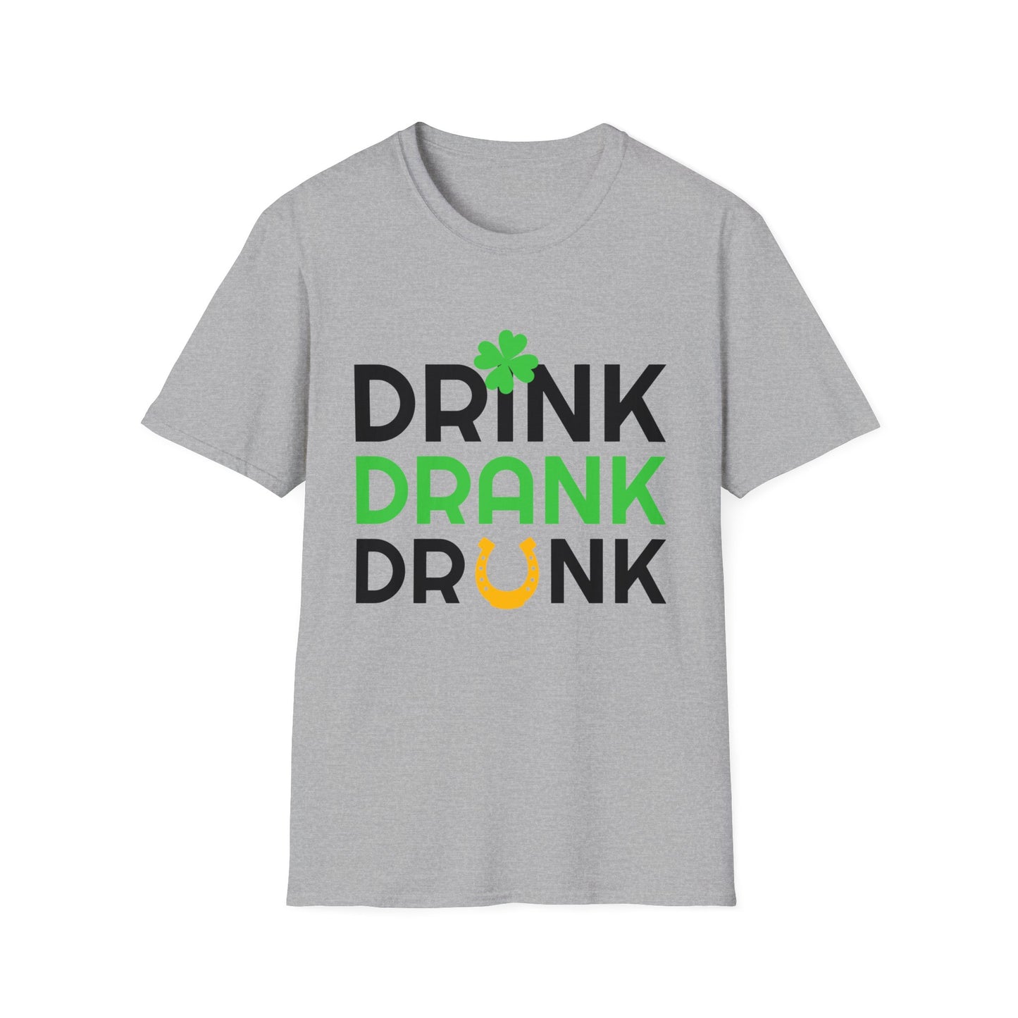 Drink Drank Drunk - Funny Paddys Day T-Shirt