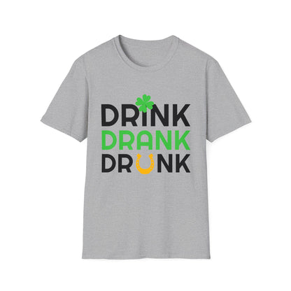 Drink Drank Drunk - Funny Paddys Day T-Shirt