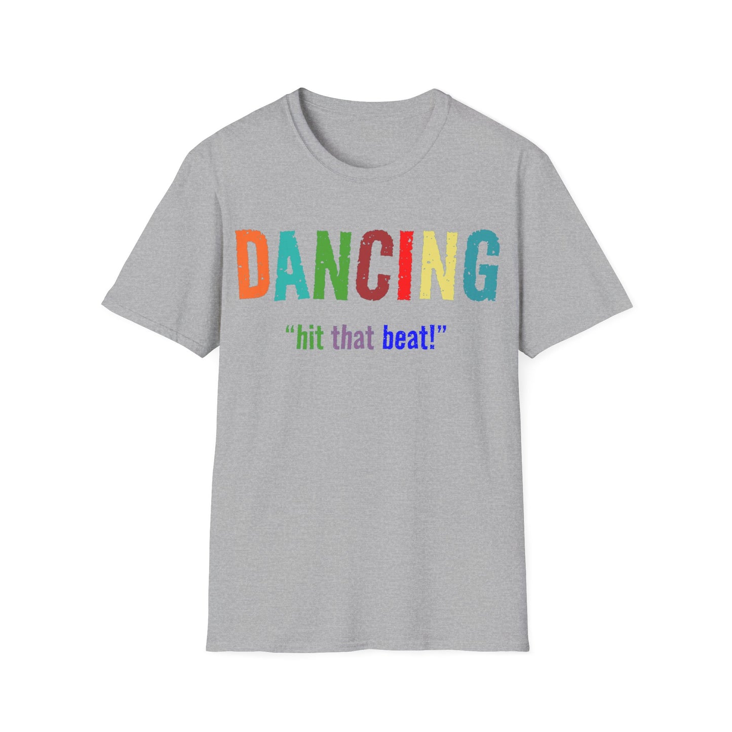 Dance T-Shirt - Dancing Hit That Beat Design, Perfect for Dance Enthusiasts, Ideal Gift for Dancers & Music Lovers