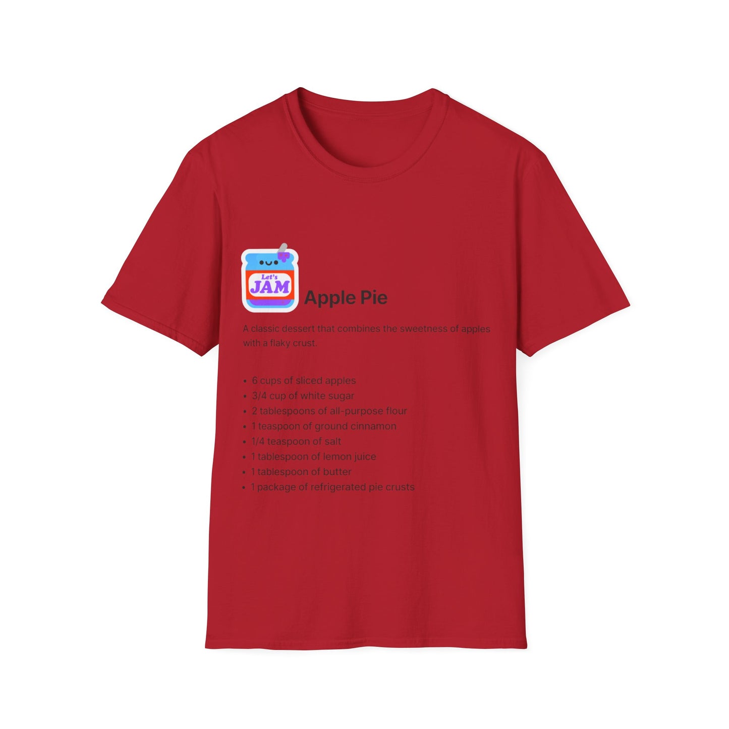 Apple Pie Recipe Soft style T-Shirt