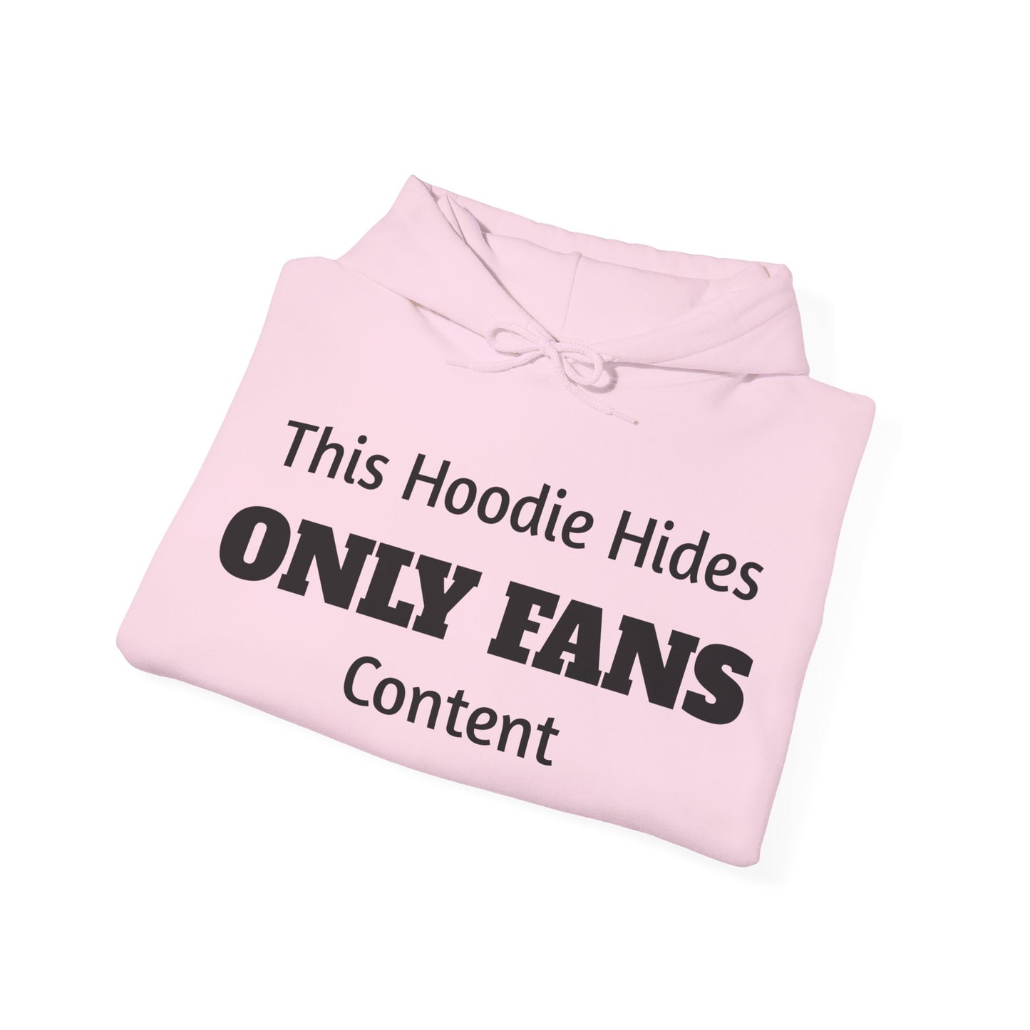 This Hoodie Hides Only Fans Content - Hoody / Hoodie