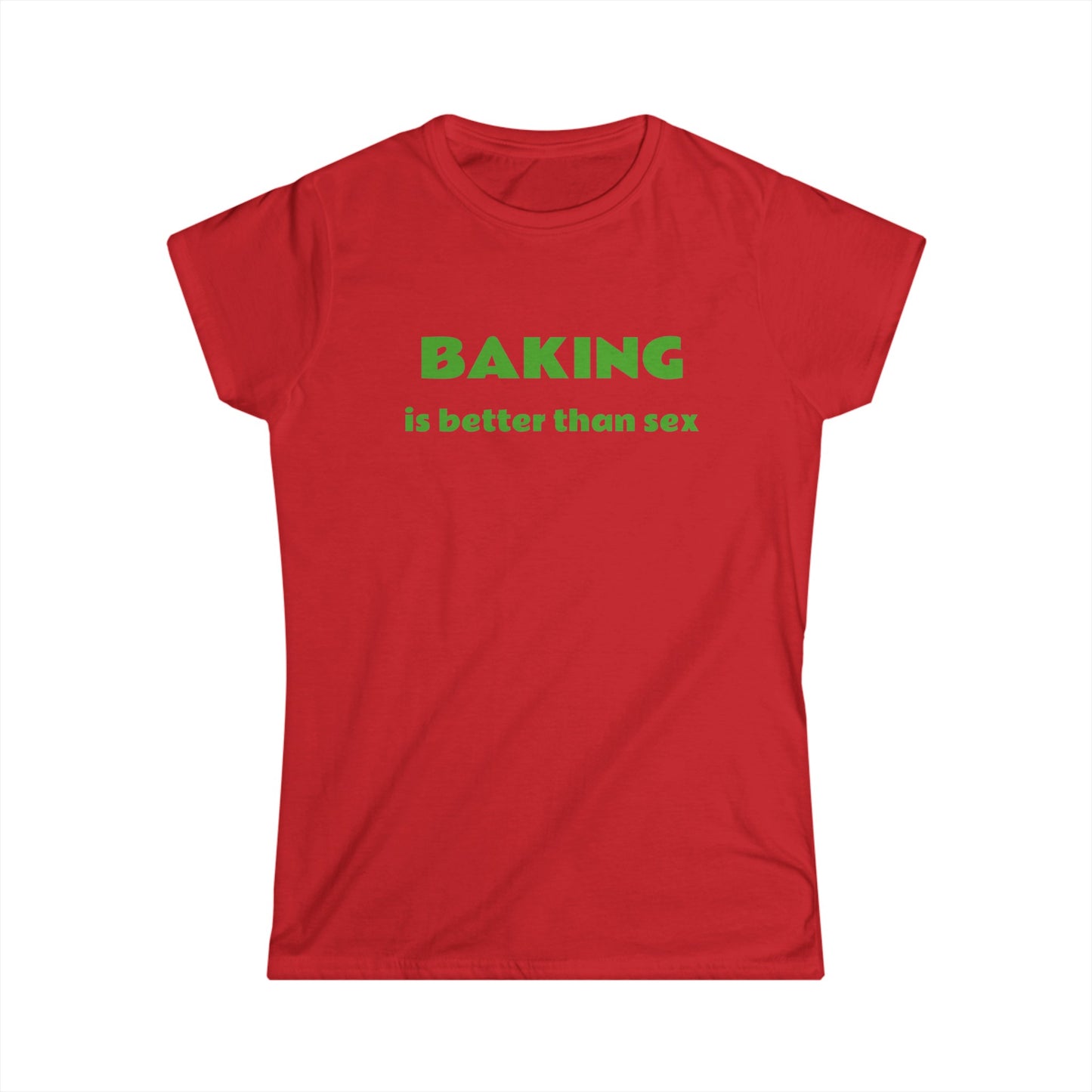 T Shirt - Baking is Better Than Sex - Trendy, Cool, Fashionable Tee for Bakers and Foodies - Fun Gift Idea