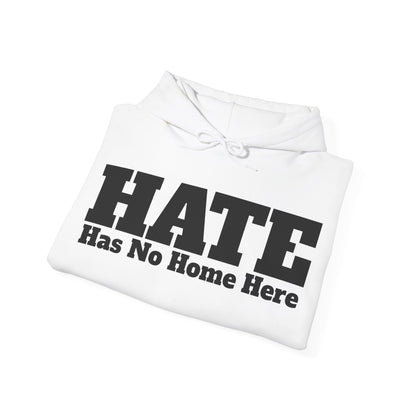 HATE Has No Home Here - Hoodie / Hoody