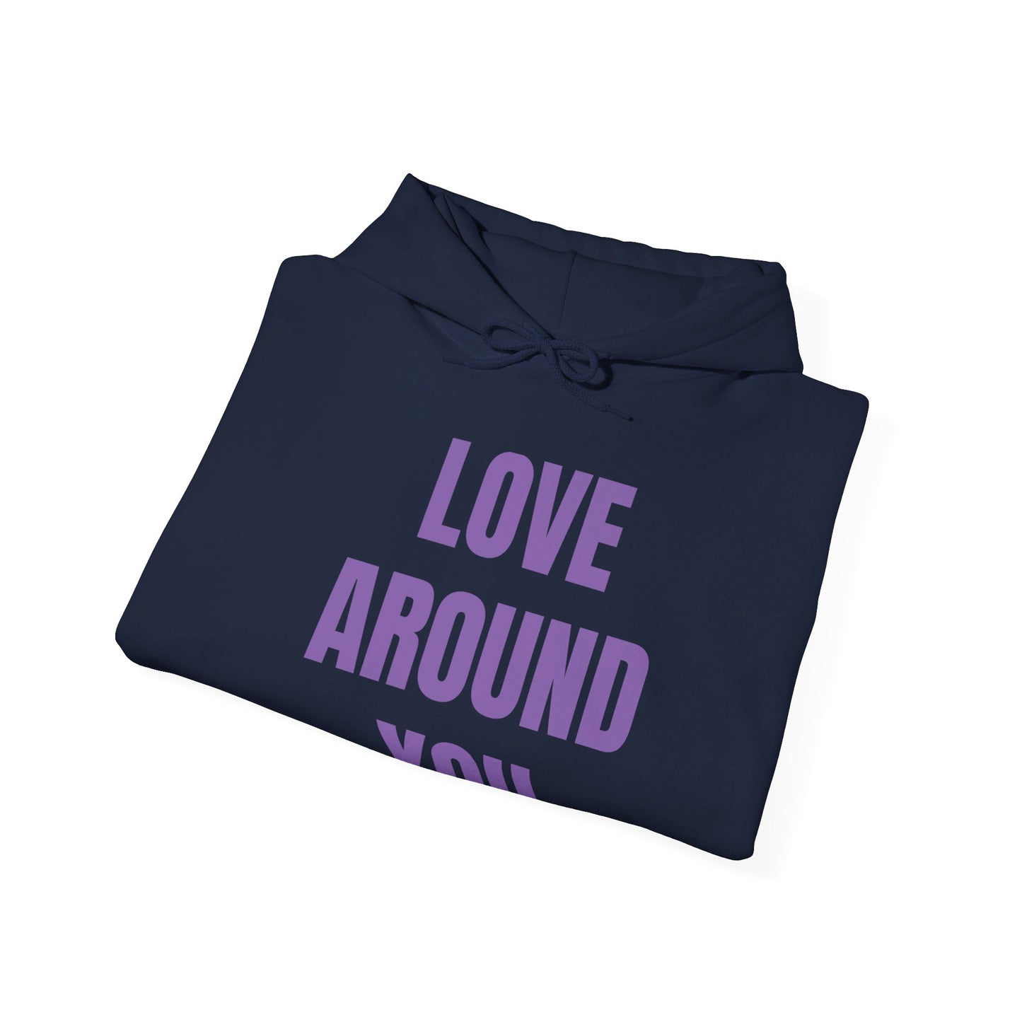 Love Around You - Unisex Heavy Blend™ Hooded Sweatshirt