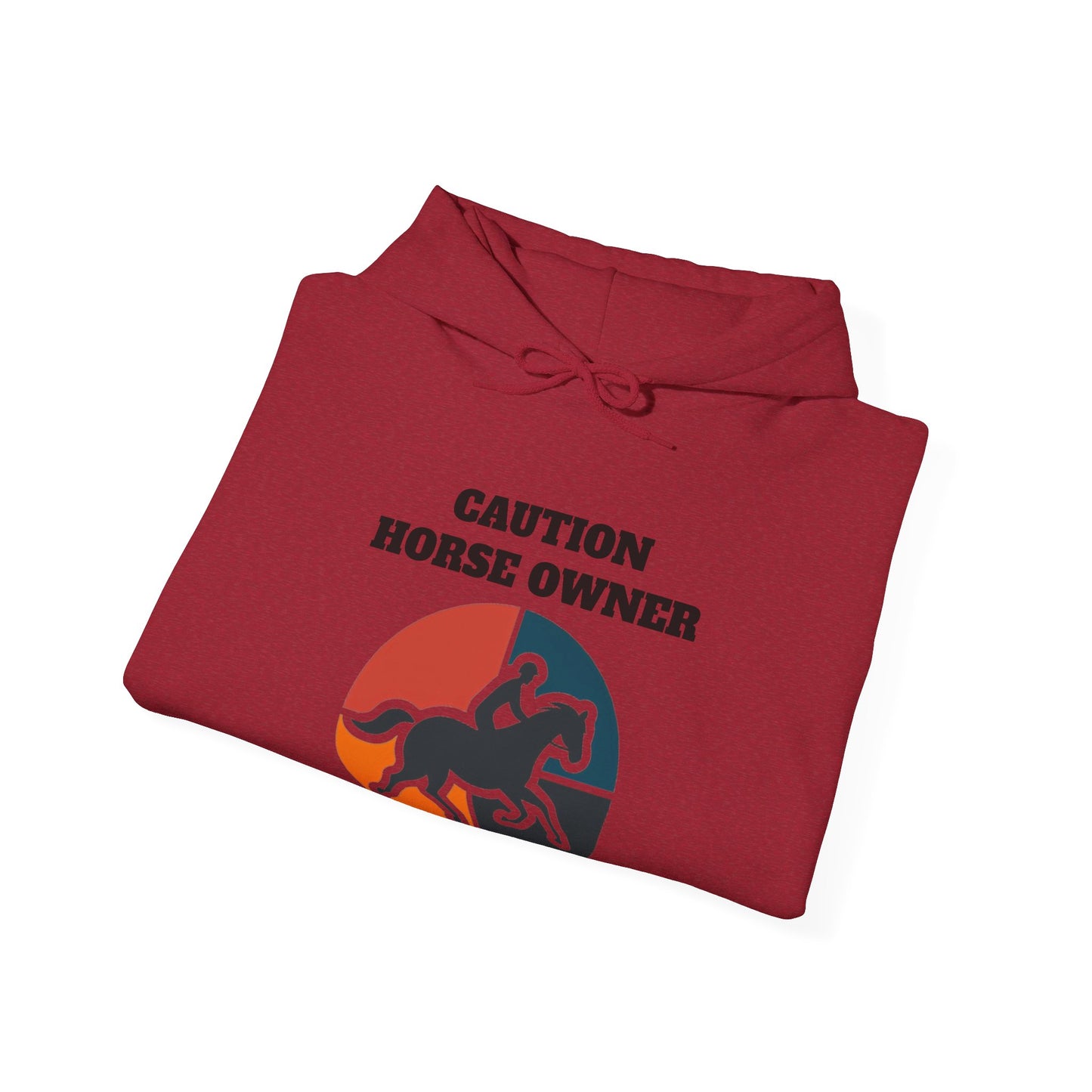 Caution Horse Owner Hoodie - Hooded Sweatshirt