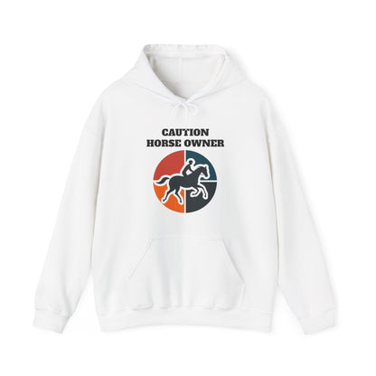 Caution Horse Owner Hoodie - Hooded Sweatshirt