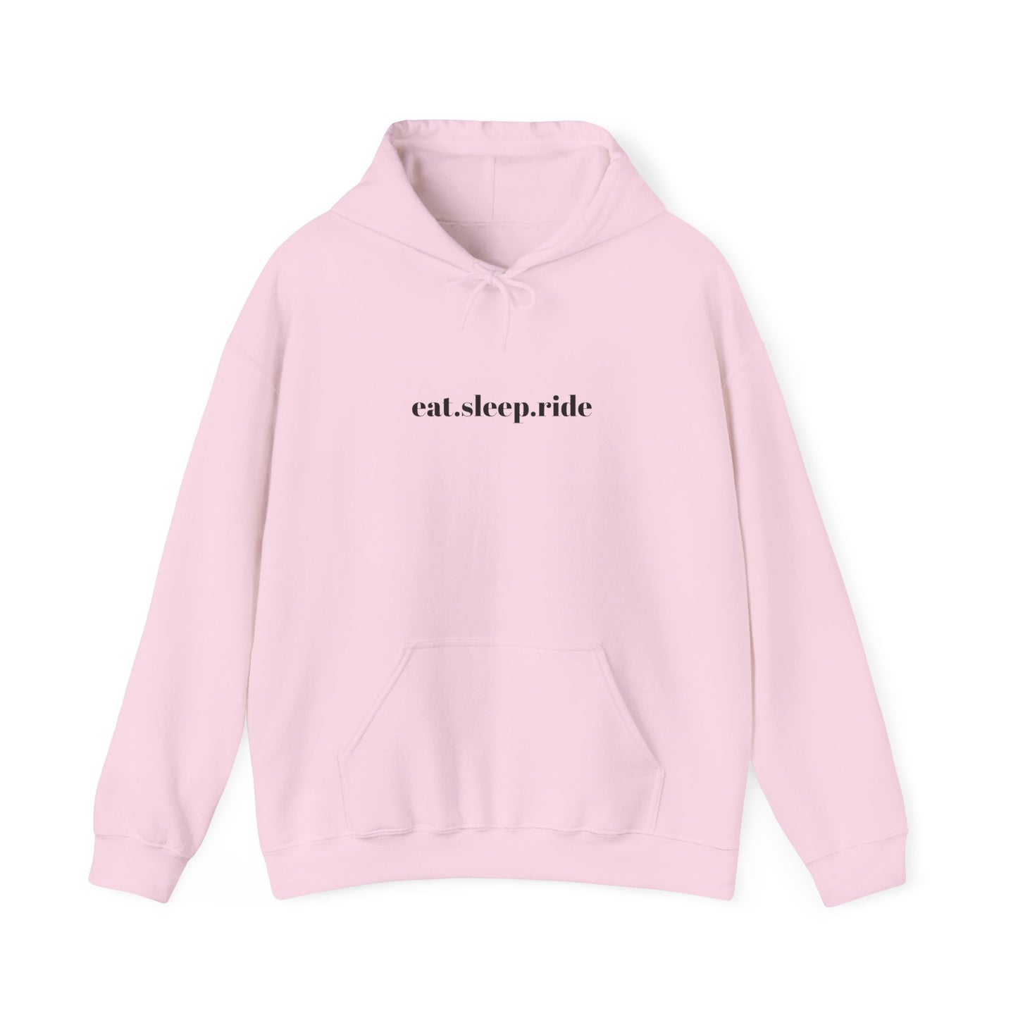 eat. sleep. ride. -  Hooded Sweatshirt