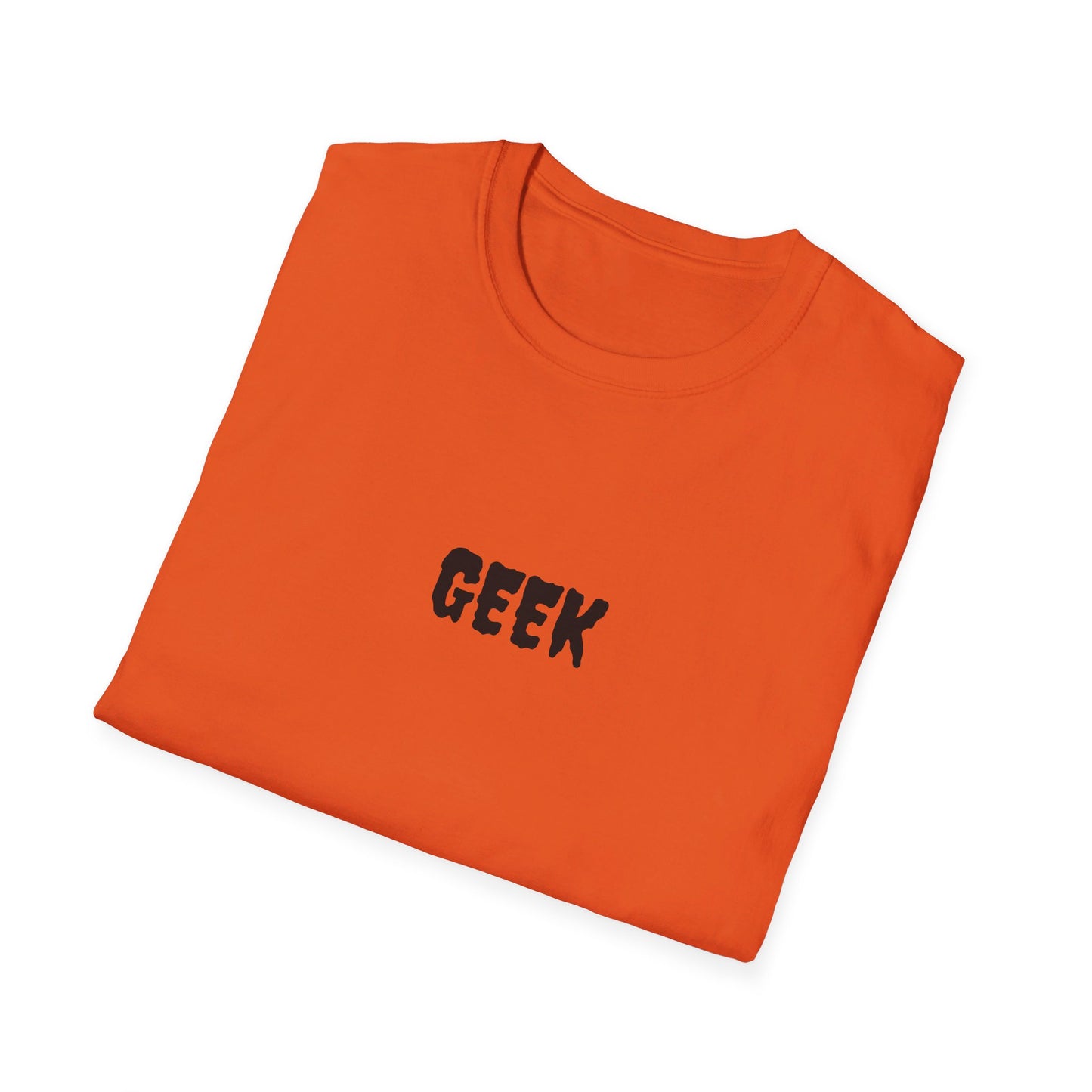 Geek -   Unisex Softstyle T-Shirt