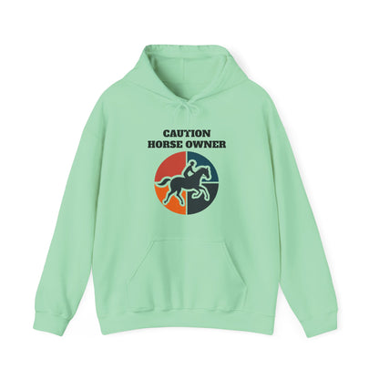 Caution Horse Owner Hoodie - Hooded Sweatshirt