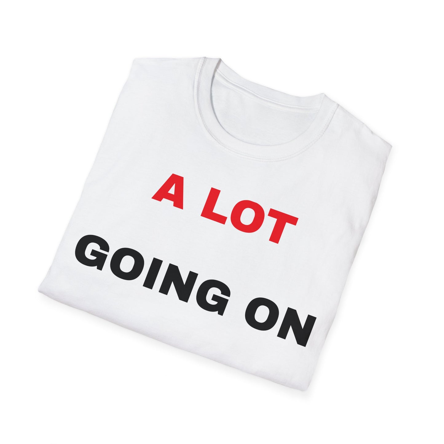 Tay Tay - A Lot going on at the moment T-Shirt