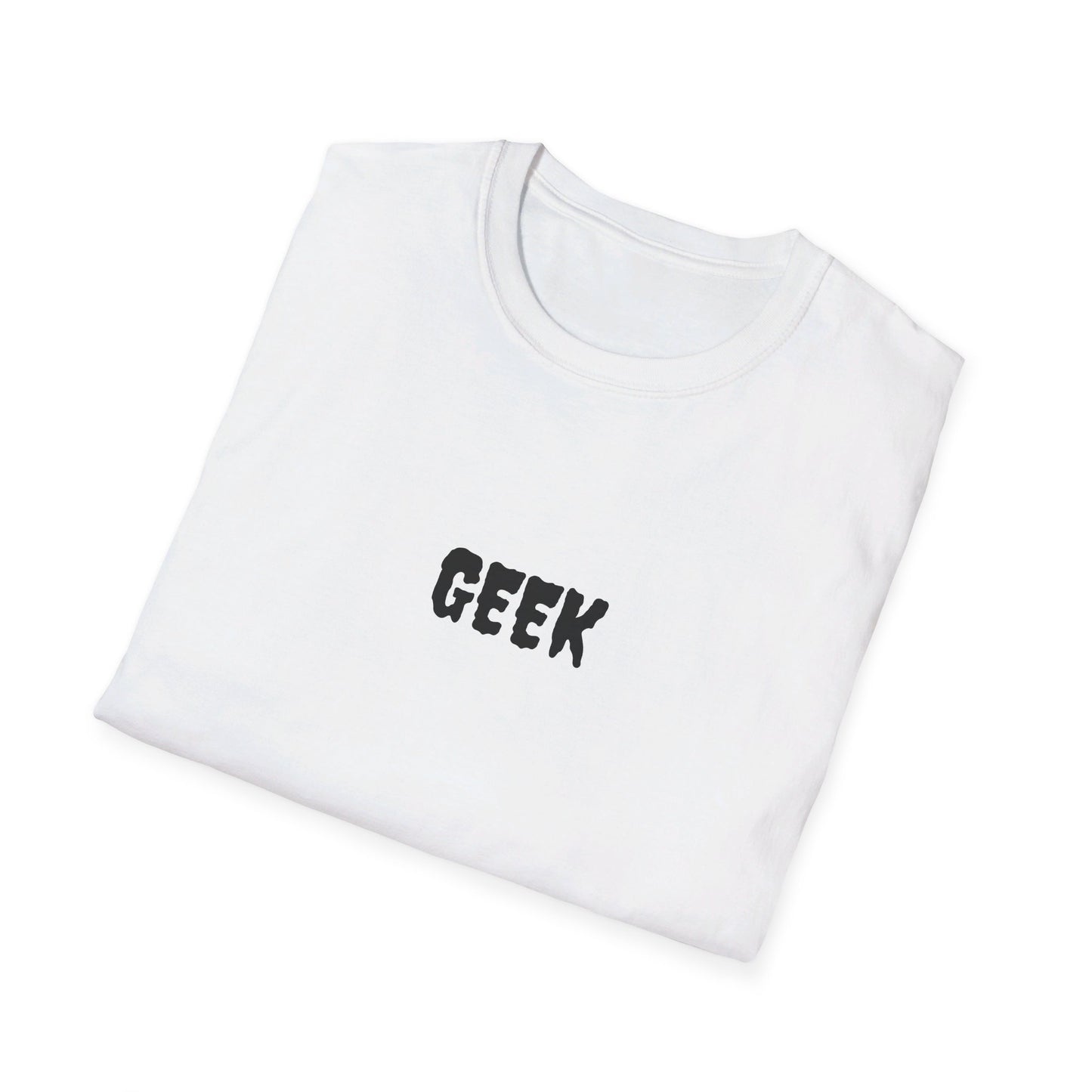 Geek -   Unisex Softstyle T-Shirt