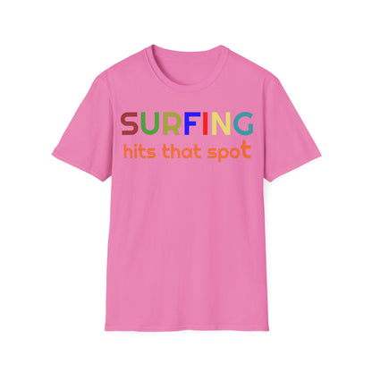 Surfing hits that spot - Softstyle T-Shirt