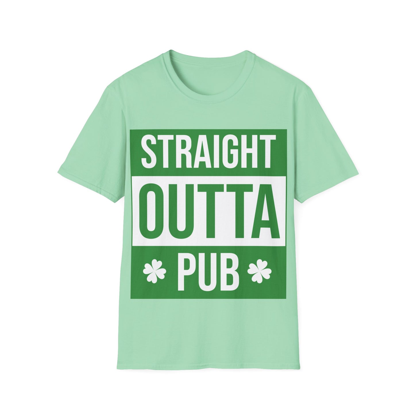 Straight Outta Pub - St Patricks Day T-Shirt