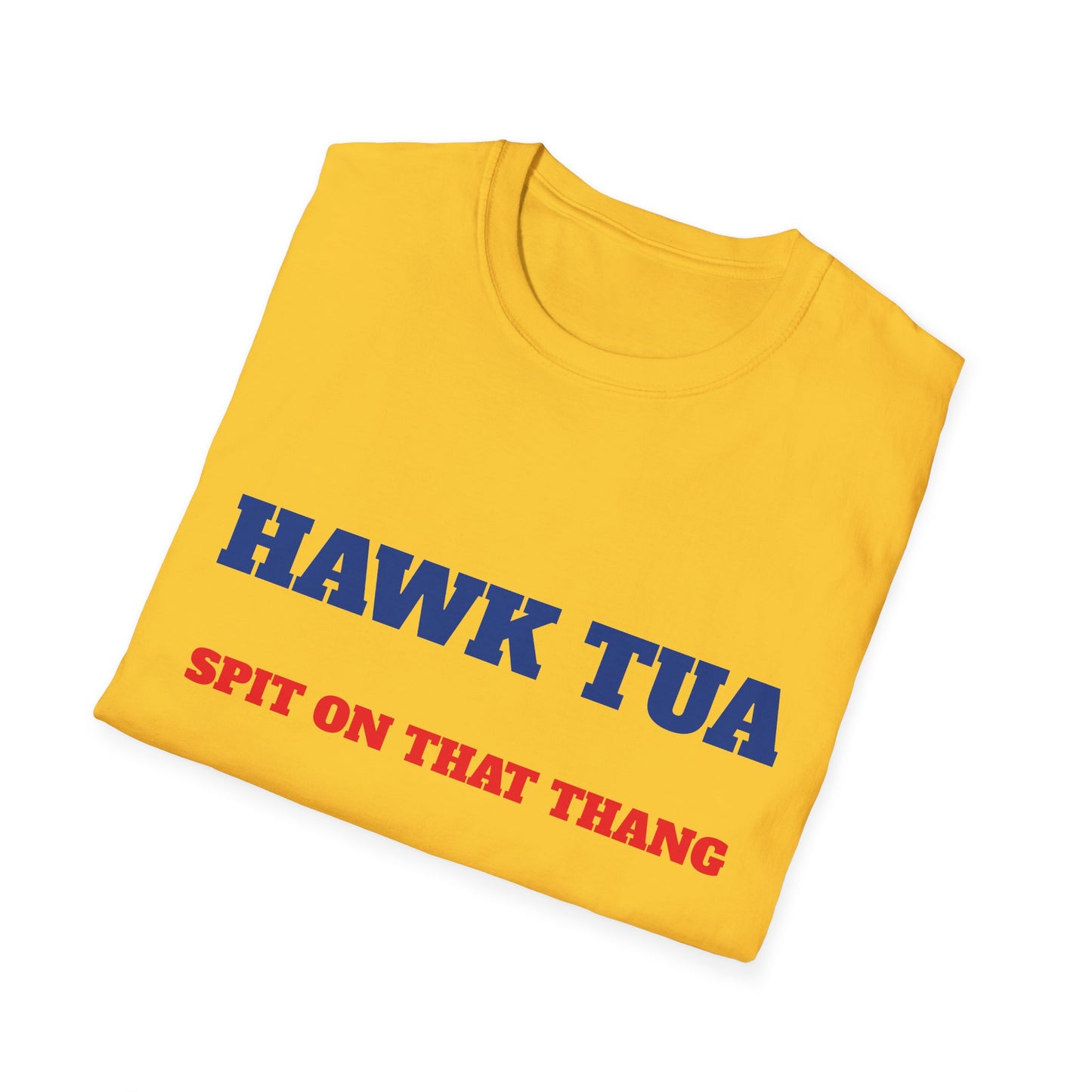 Hawk Tua Spit On That Thang T-Shirt