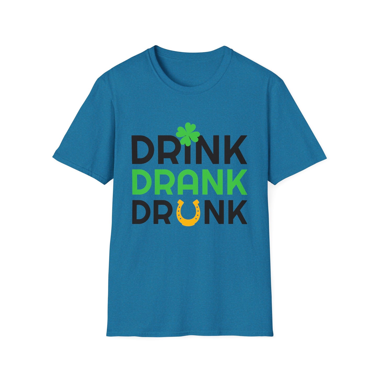 Drink Drank Drunk - Funny Paddys Day T-Shirt