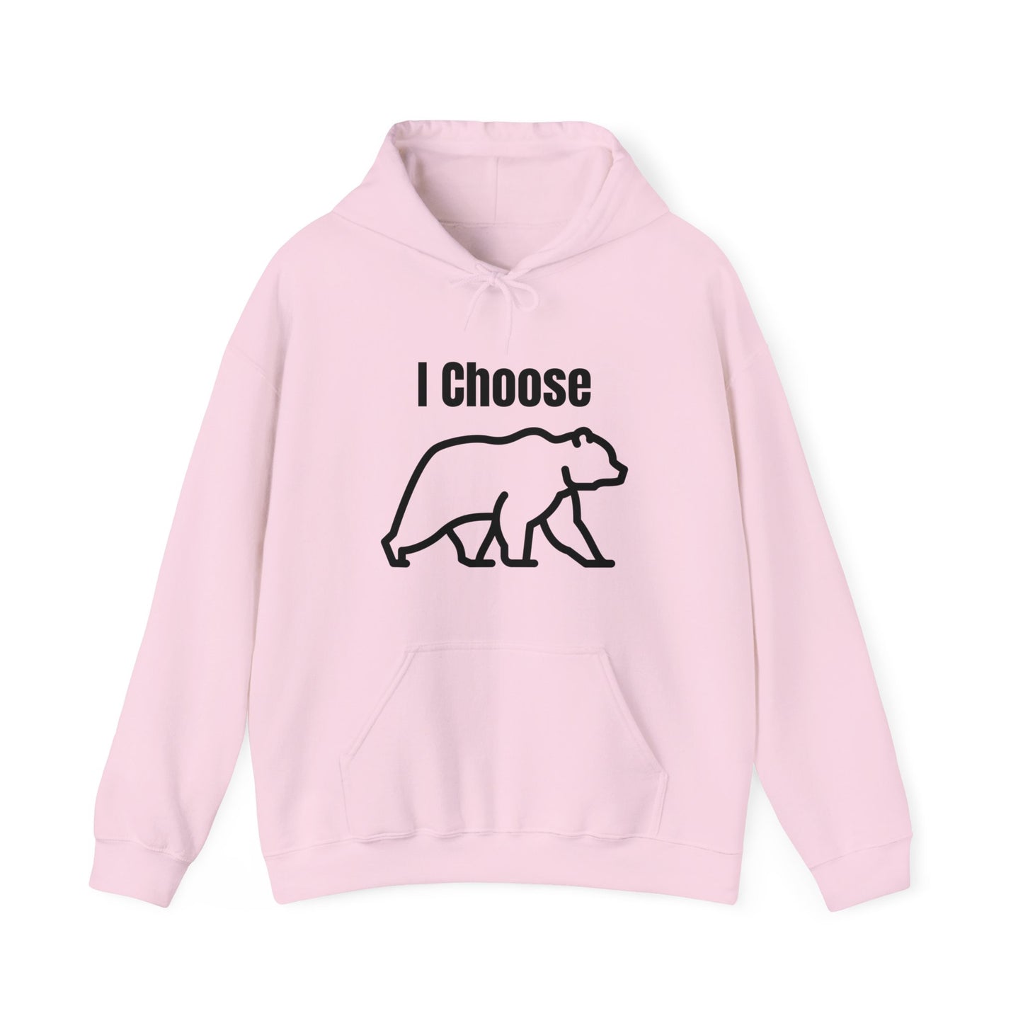 I Choose The Bear  - I'll Take The Bear - Women's Independence Hoodie