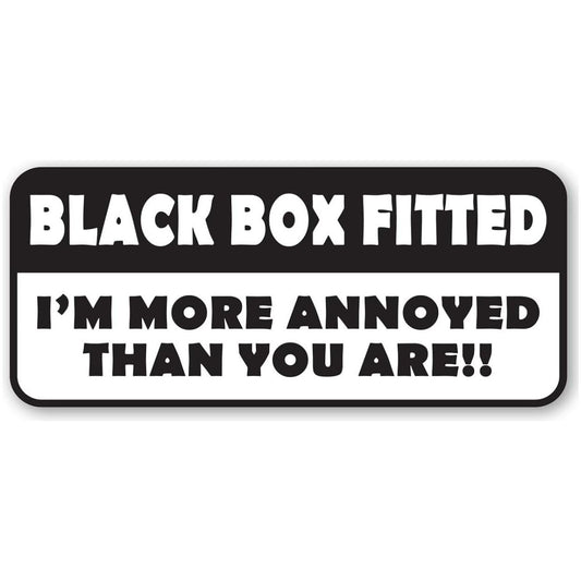 Black Box Fitted - I'm more annoyed than you are vinyl bumper sticker