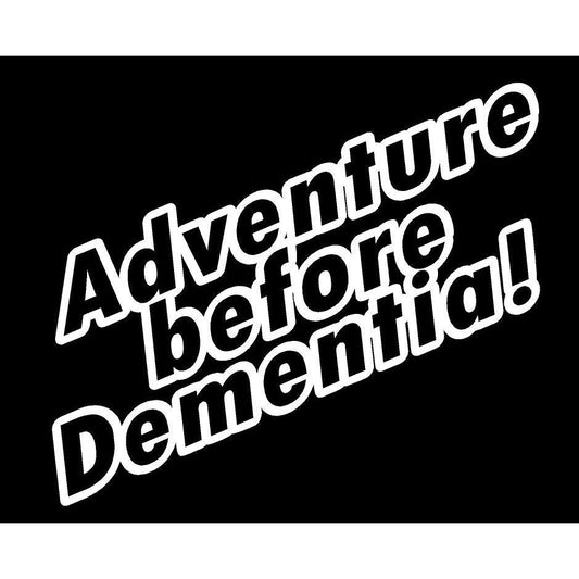 Adventure Before Adventure,  Car, Caravan Motorhome - All Sizes,  Adhesive Vinyl