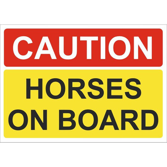 CAUTION HORSES ON BOARD DECAL - HORSE SAFETY STICKERS/SIGNS - WEATHERPROOF