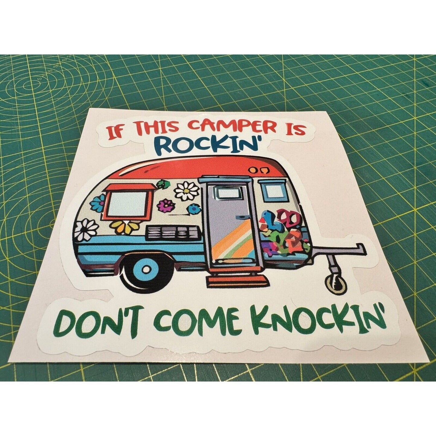 If this camper is  a rockin, Dont come knockin - vinyl decal / sticker