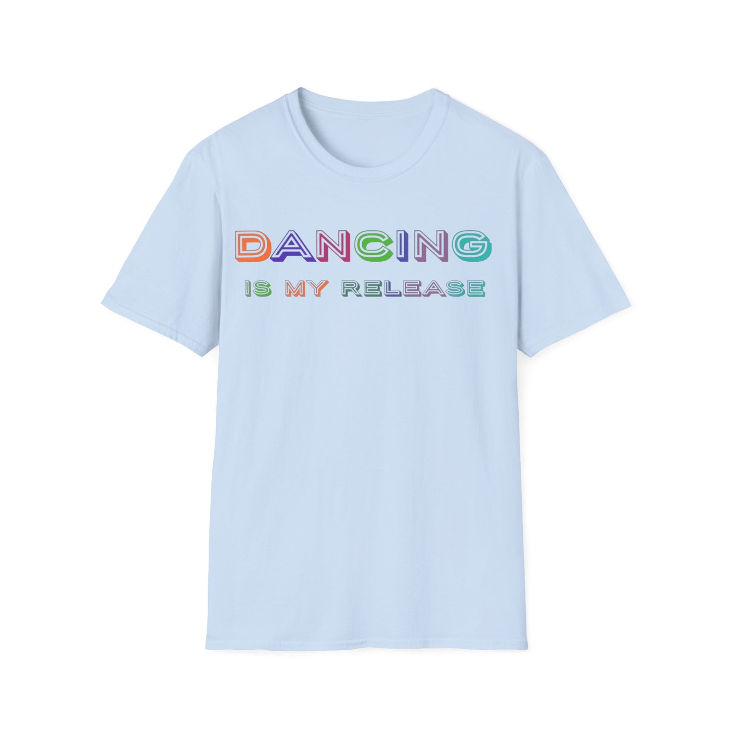 Dancing is my release - Softstyle T-Shirt