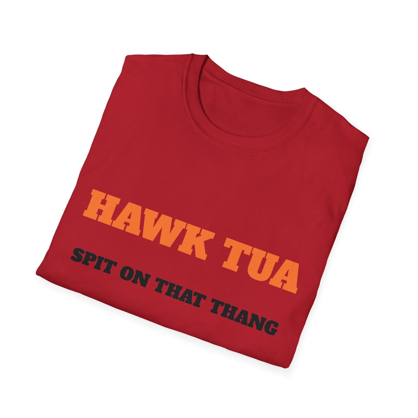 Hawk Tua Spit On That Thang T-Shirt