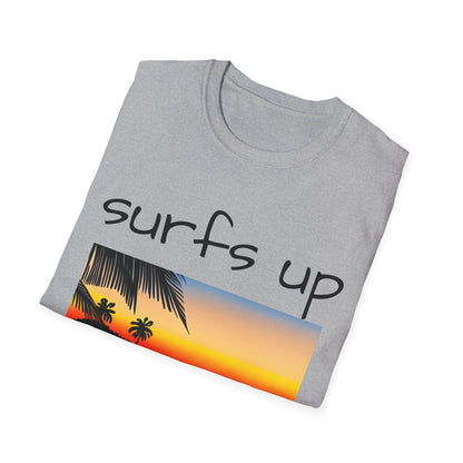 Surfing T-Shirt Surfs Up - Unisex Softstyle Tee, Perfect for Beach Lovers & Water Sports Enthusiasts, Great Gift Idea