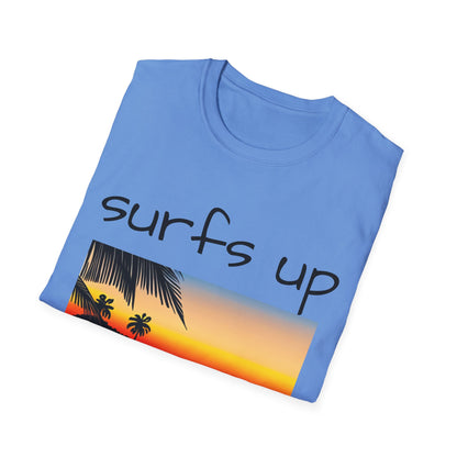 Surfing T-Shirt Surfs Up - Unisex Softstyle Tee, Perfect for Beach Lovers & Water Sports Enthusiasts, Great Gift Idea