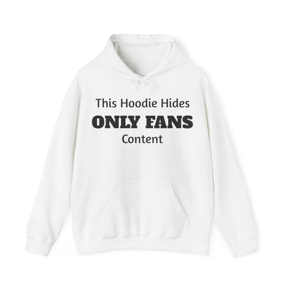 This Hoodie Hides Only Fans Content - Hoody / Hoodie