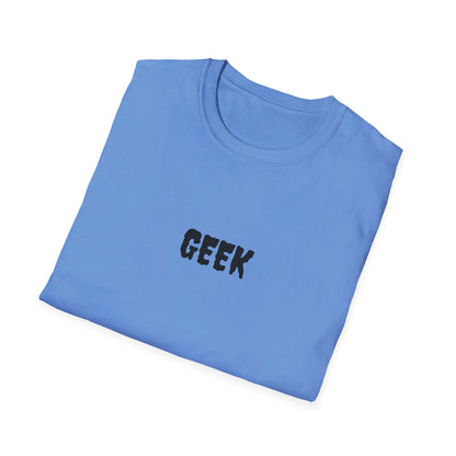 Geek -   Unisex Softstyle T-Shirt