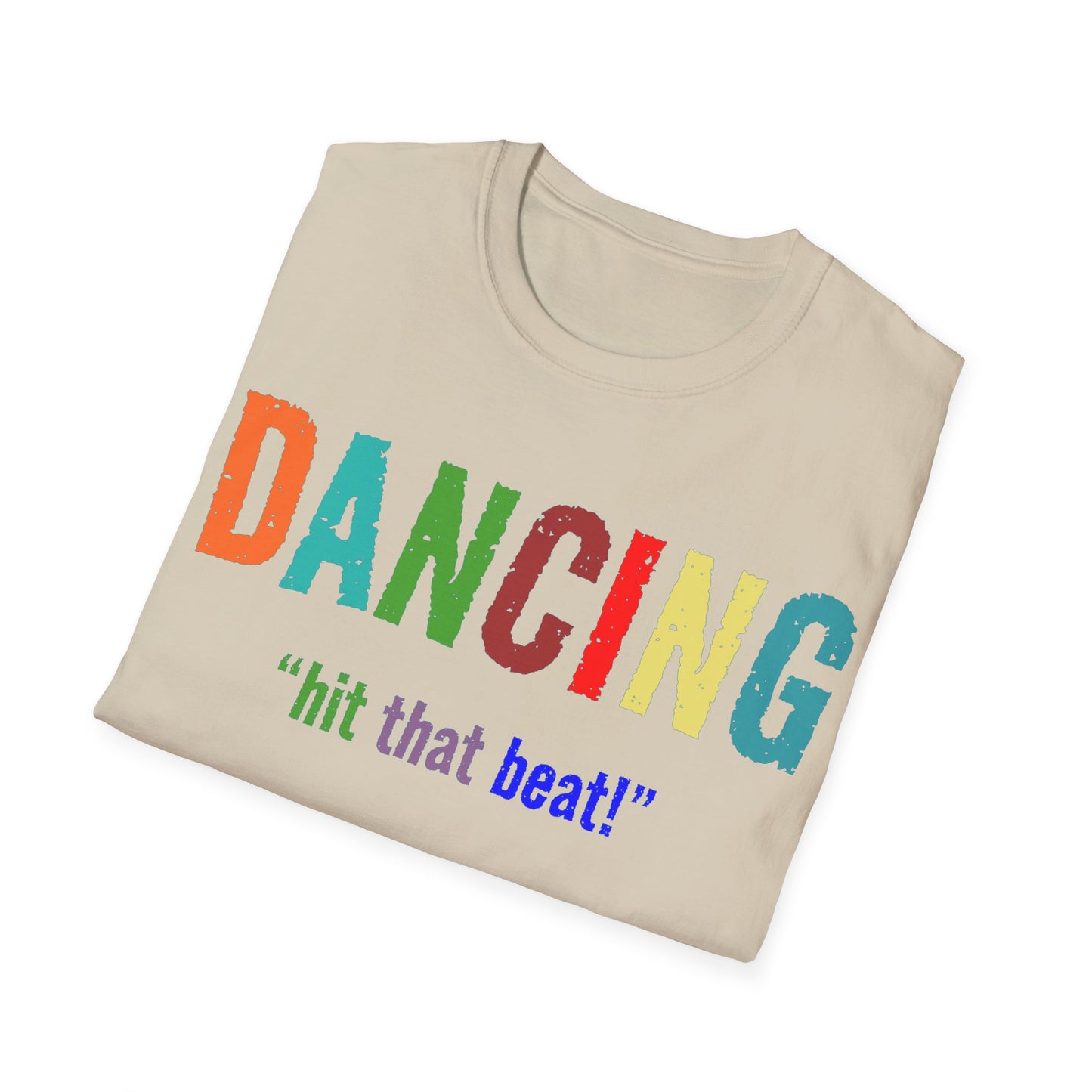 Dance T-Shirt - Dancing Hit That Beat Design, Perfect for Dance Enthusiasts, Ideal Gift for Dancers & Music Lovers