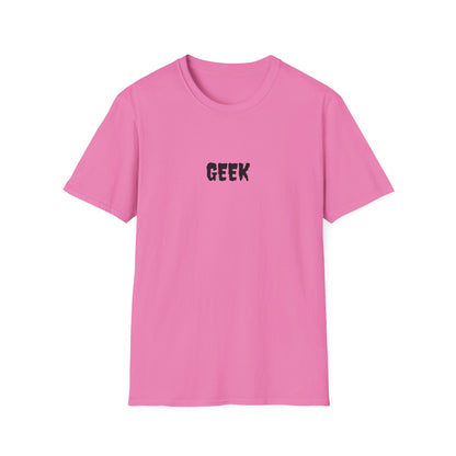 Geek -   Unisex Softstyle T-Shirt