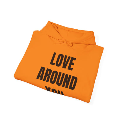 Love Around You - Unisex Heavy Blend™ Hooded Sweatshirt