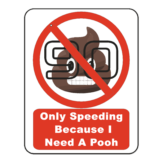 Only Speeding because I Need A Pooh !! vinyl decal / sticker