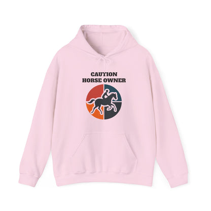 Caution Horse Owner Hoodie - Hooded Sweatshirt