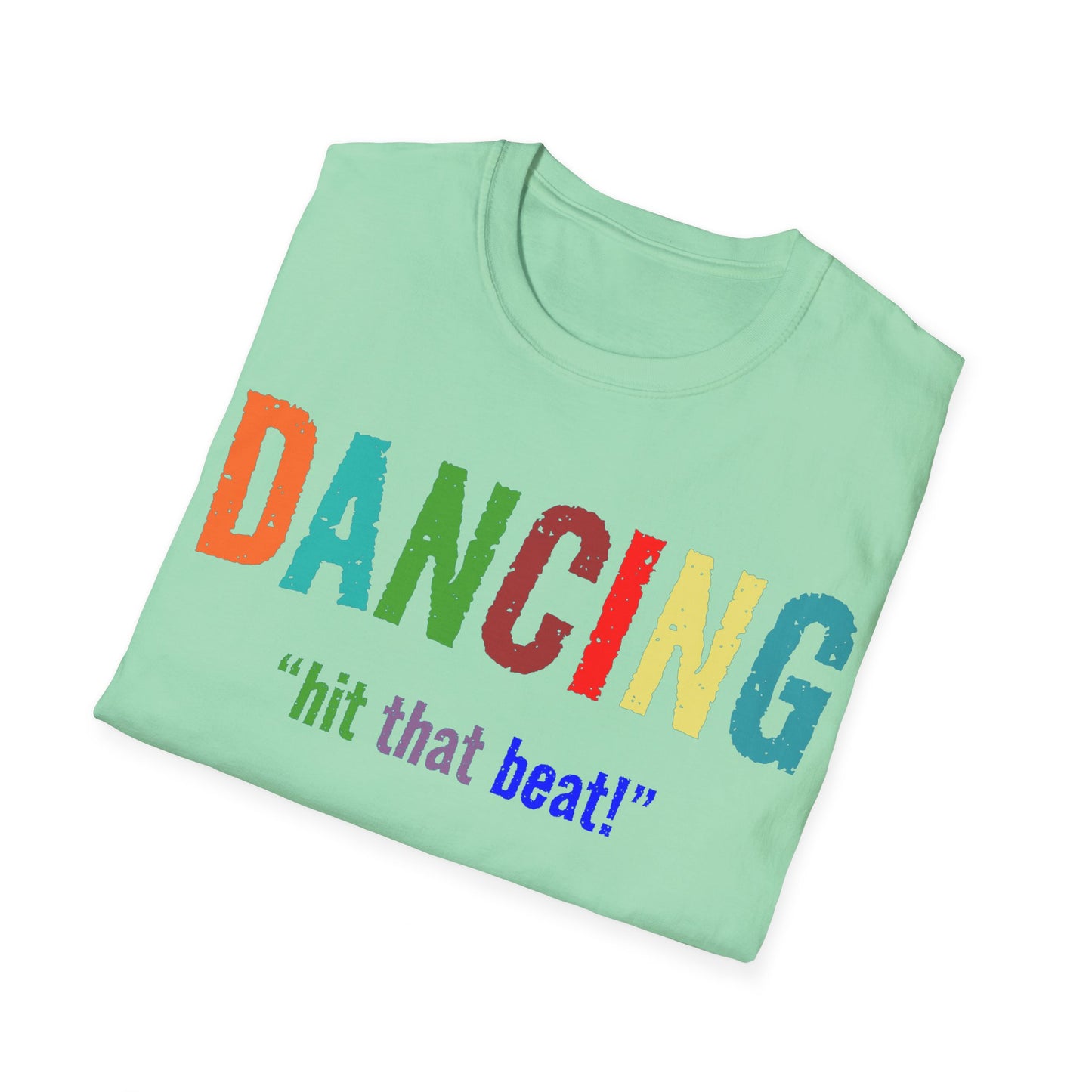 Dance T-Shirt - Dancing Hit That Beat Design, Perfect for Dance Enthusiasts, Ideal Gift for Dancers & Music Lovers