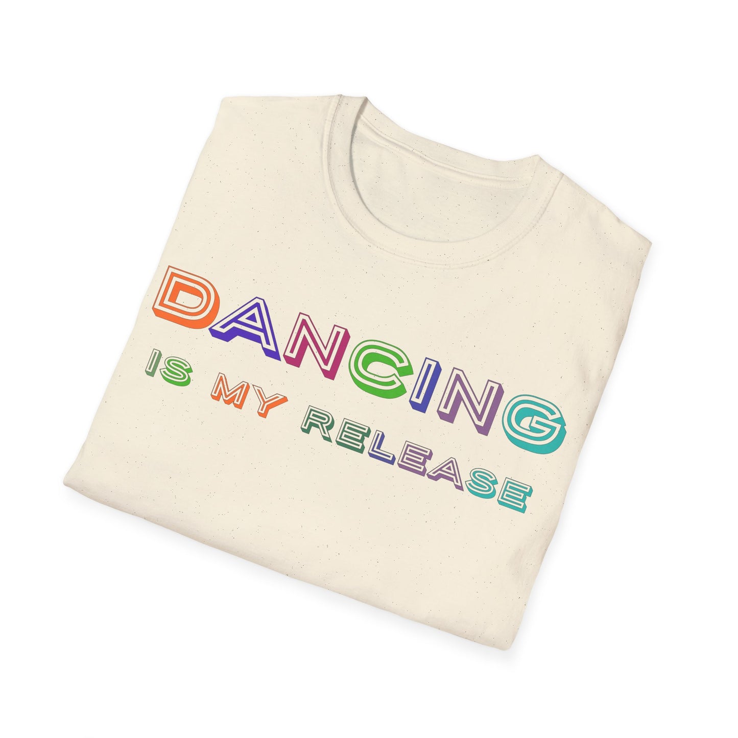 Dancing is my release - Softstyle T-Shirt