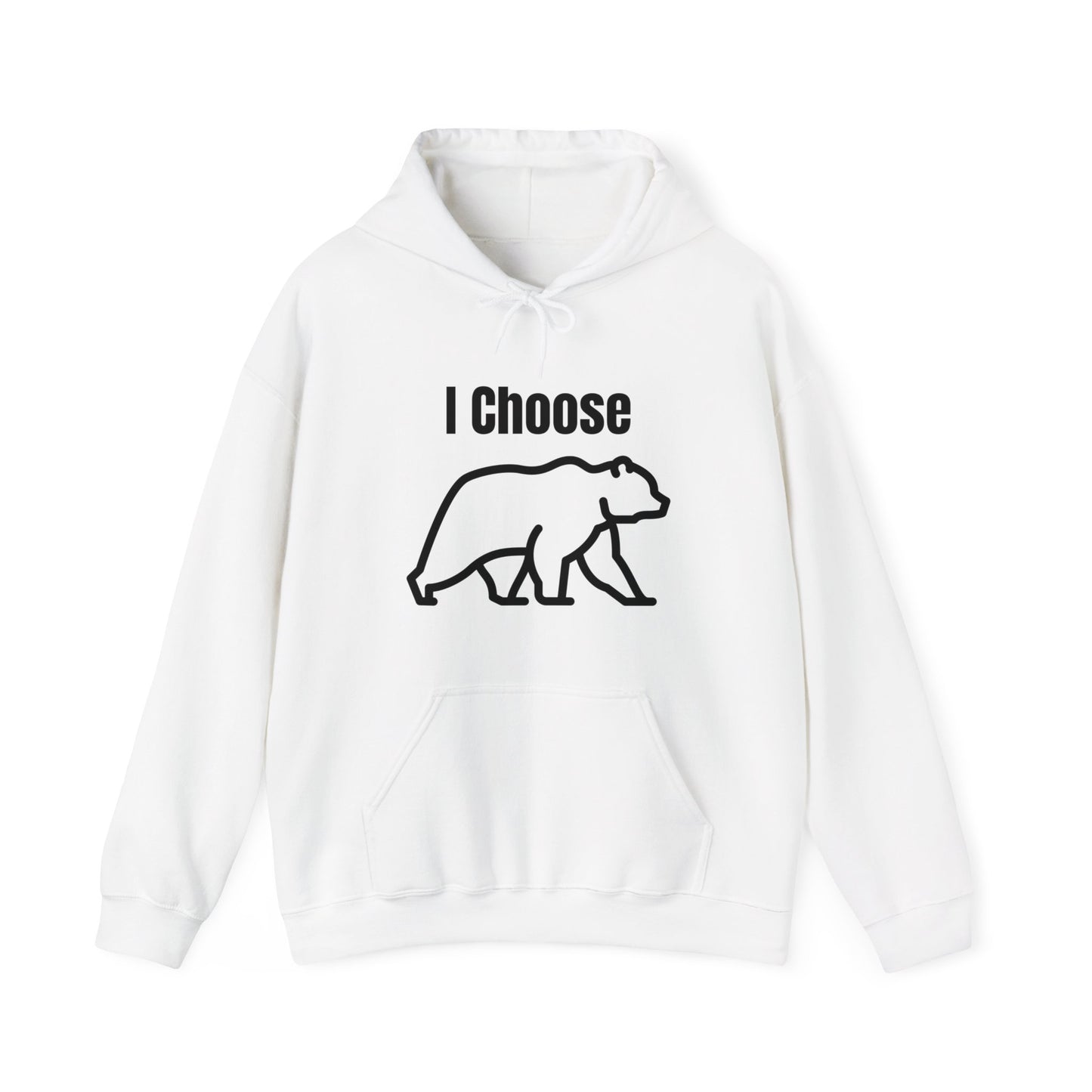 I Choose The Bear  - I'll Take The Bear - Women's Independence Hoodie