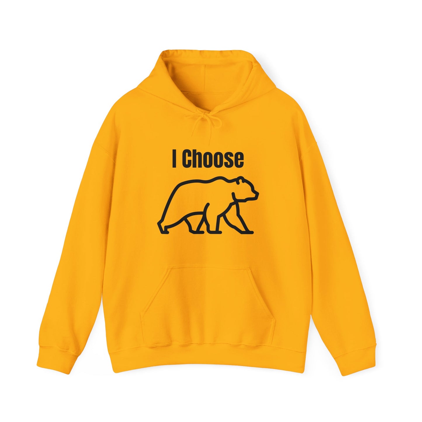 I Choose The Bear  - I'll Take The Bear - Women's Independence Hoodie